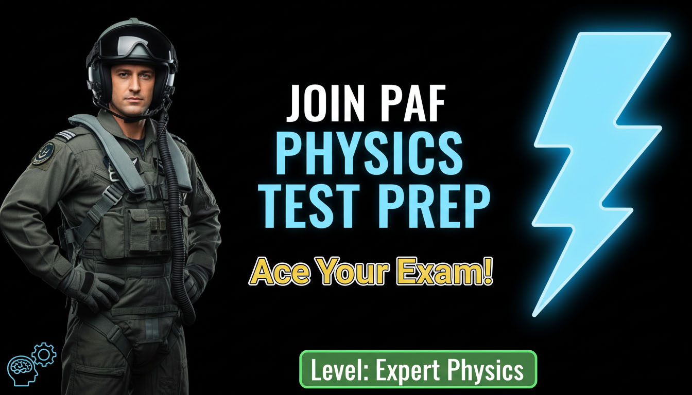 PAF Physics Academic Test
